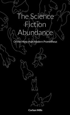 The Science Fiction Abundance - Mills, Corban