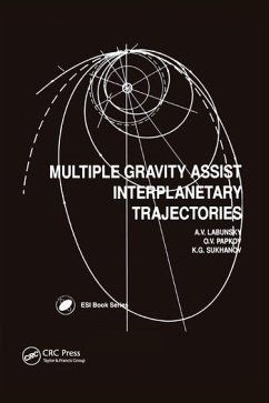 Multiple Gravity Assist Interplanetary Trajectories - Labunsky, A V; Papkov, O V; Sukhanov, K G