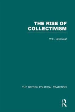 Rise of Collectivism - Greenleaf, W H