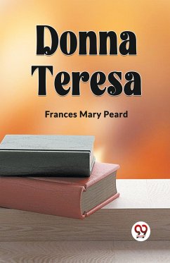 Donna Teresa - Mary, Peard Frances