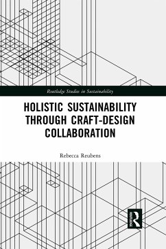 Holistic Sustainability Through Craft-Design Collaboration - Reubens, Rebecca