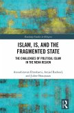 Islam, IS and the Fragmented State
