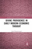 Divine Providence in Early Modern Economic Thought