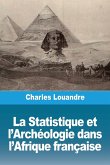 La Statistique et l'Archéologie dans l'Afrique française