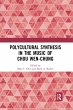 Polycultural Synthesis in the Music of... - Bild 1