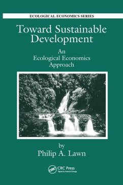 Toward Sustainable Development - Lawn, Philip Andrew
