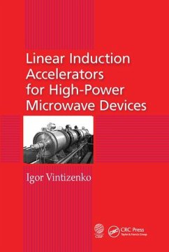 Linear Induction Accelerators for High-Power Microwave Devices - Vintizenko, Igor