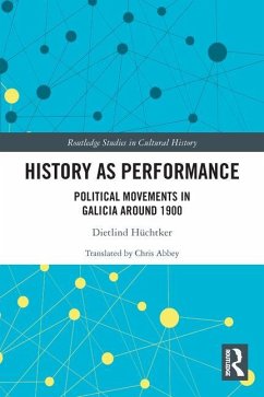 History as Performance - Hüchtker, Dietlind