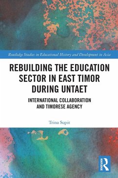 Rebuilding the Education Sector in East Timor during UNTAET - Supit, Trina