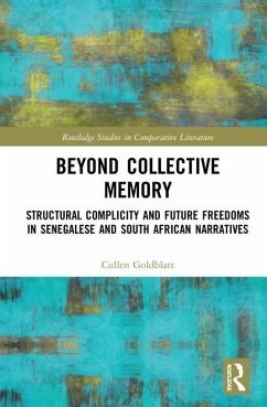 Beyond Collective Memory - Goldblatt, Cullen