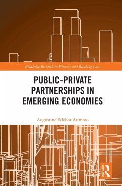 Public-Private Partnerships in Emerging Economies - Arimoro, Augustine Edobor (The Nottingham Trent University)