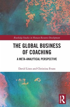 The Global Business of Coaching - Lines, David; Evans, Christina