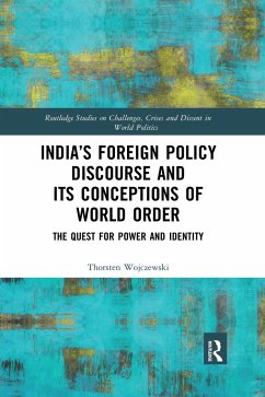 India's Foreign Policy Discourse and Its Conceptions of World Order - Wojczewski, Thorsten
