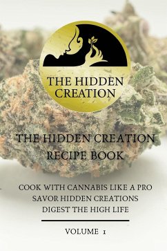 The Hidden Creation Recipe Book - Sparks, Annmarie; Sparks, Tarik