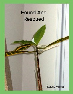 Found And Rescued - Millman, Selena