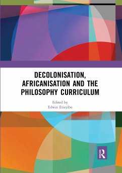 Decolonisation, Africanisation and the Philosophy Curriculum