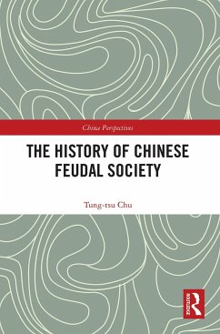 The History of Chinese Feudal Society - Chu, Tung-Tsu