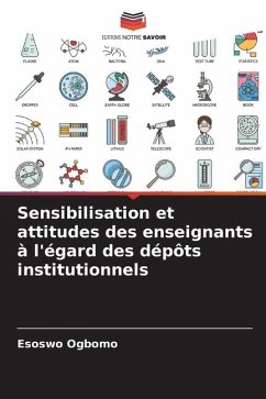 Sensibilisation et attitudes des enseignants à l'égard des dépôts institutionnels - Ogbomo, Esoswo