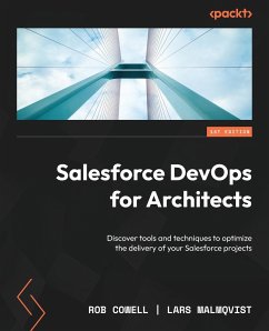 Salesforce DevOps for Architects - Cowell, Rob; Malmqvist, Lars