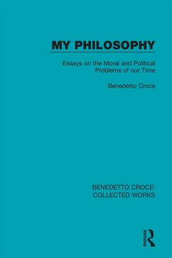My Philosophy - Croce, Benedetto