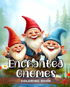 Enchanted Gnomes Coloring Book - Camy, Camelia