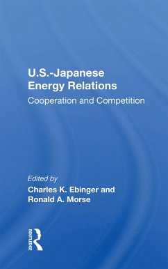 U.S.-Japanese Energy Relations - Ebinger, Charles