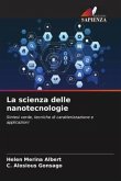 La scienza delle nanotecnologie