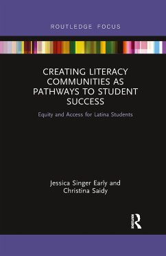 Creating Literacy Communities as Pathways to Student Success - Singer Early, Jessica; Saidy, Christina