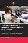 Vídeos educativos para reforçar a aprendizagem da multiplicação