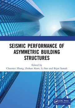 Seismic Performance of Asymmetric Building Structures - Zhang, Chunwei; Alam, Zeshan; Sun, Li