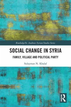 Social Change in Syria - Khalaf, Sulayman N