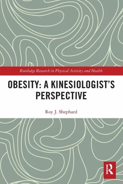 Obesity: A Kinesiology Perspective - Shephard, Roy