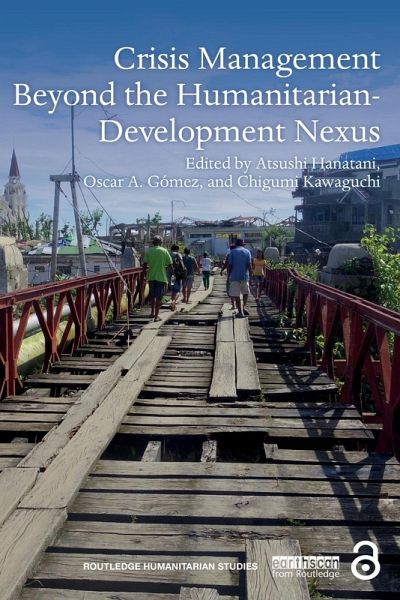 Crisis Management Beyond the Humanitarian-Development Nexus