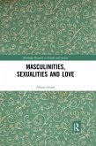 Masculinities, Sexualities and Love