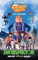 Rafadan Tayfa - Hayrimatör - Yurtseven, Arzu