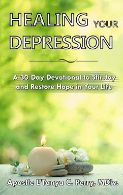 Healing Your Depression - Perry, L'Tanya