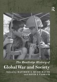 The Routledge History of Global War and Society