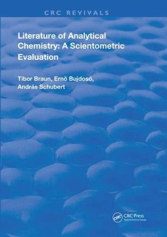 Literature Of Analytical Chemistry - Braun, Tibor; Bujdosó, Ern&; Schubert, András