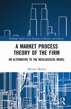 A Market Process Theory of the Firm - Machaj, Mateusz