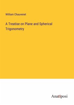Cover A Treatise on Plane and Spherical Trigonometry
