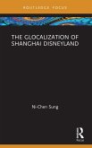 The Glocalization of Shanghai Disneyland