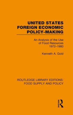 United States Foreign Economic Policy-making - Gold, Kenneth A