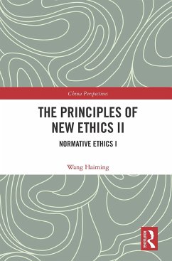 The Principles of New Ethics II - Haiming, Wang