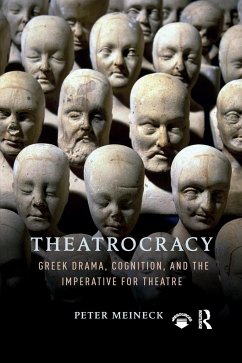 Theatrocracy - Meineck, Peter