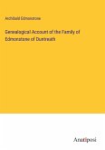Genealogical Account of the Family of Edmonstone of Duntreath
