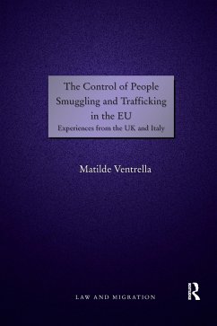 The Control of People Smuggling and Trafficking in the EU - Ventrella, Matilde