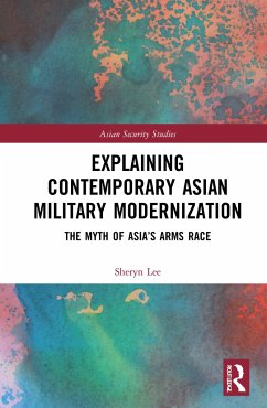 Explaining Contemporary Asian Military Modernization - Lee, Sheryn