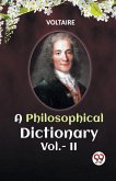 A PHILOSOPHICAL DICTIONARY Vol.- II