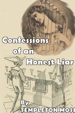 Confessions of an Honest Liar - Moss, Templeton