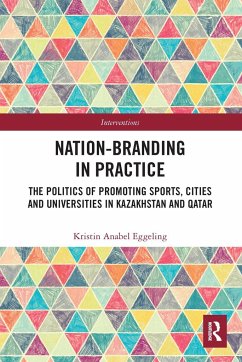 Nation-branding in Practice - Eggeling, Kristin Anabel